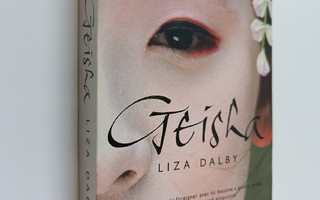 Liza Crihfield Dalby : Geisha