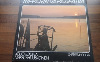 KEIJO LOUNA, VEIKKO HUUSKONEN - KIPPARIN VAPAAPÄIVÄ . LP