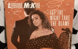 Lorraine McKane – Let The Night Take The Blame 12"