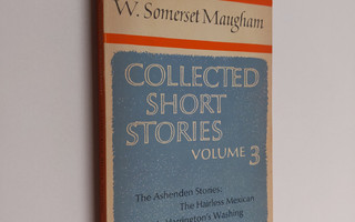 W. Somerset Maugham : Collected short stories Vol. 3