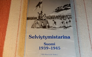 SELVIYTYMISTARINA SUOMI  1939-1945  Olli Kleemola