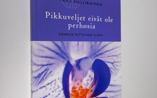 Taru Hallikainen : Pikkuveljet eivät ole perhosia : kohdu...