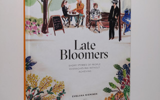 Eveliina Nieminen : Late bloomers : short stories of peop...