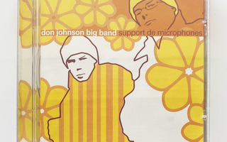 * DON JOHNSON BIG BAND: Support de Microphones * CD * 2000