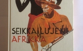 C. T. Erikson: Seikkailujeni Afrikka  2p 1999 ( 1p 1932)