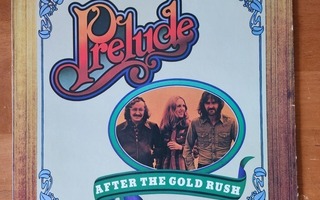 Prelude -After The Gold Rush Lp (EX+/EX-)
