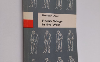 Bohdan Arct : Polish Wings in the West