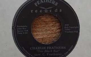 Charlie Feathers - One Black Rat "7