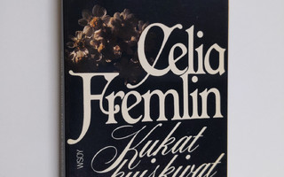 Celia Fremlin : Kukat kuiskivat kuolemaa