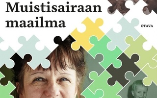 Liisa Seppänen: Muistisairaan maailma