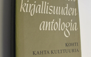 Kai ym. (Toimitus) Laitinen : Suomen kirjallisuuden antol...