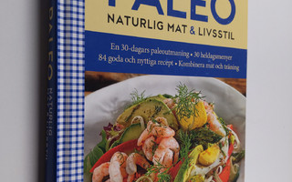 Åsa Söderberg : Paleo : naturlig mat och livsstil : en 30...