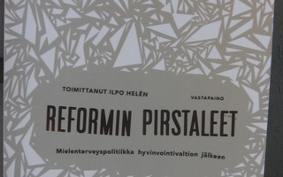 Ilpo Helén (t.): Reformin pirstaleet, Vastapaino 2011. 329 s