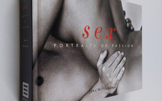 John Williams : Sex - Portraits of Passion