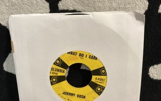 Johnny Cash – What Do I Care / All Over Again 7"