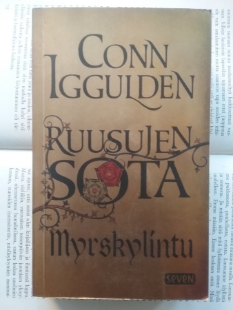 Conn Iggulden - Ruusujen sota: Myrskylintu (pokkari) 