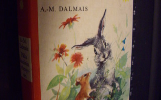 Dalmais : Pikku kaniinin tyhmyydet ( 1 p. 1966 ? ) SIS.PK !