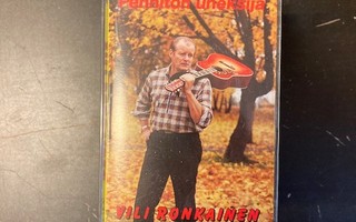Vili Ronkainen - Pennitön uneksija C-kasetti