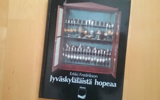 Jyväskyläläistä hopeaa, Erkki Fredrikson
