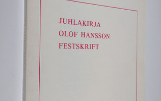 Juhlakirja Olof Hansson Festskrift