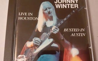 Johnny Winter – Live In Houston Busted In Austin -CD