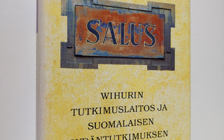 Lauri Autio : Salus : Wihurin tutkimuslaitos ja suomalais...