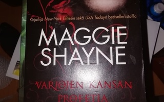 Maggie Shayne Varjojen kansan profetia