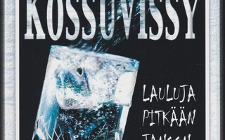 CD: Kossuvissy: Lauluja pitkään janoon