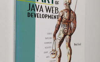 Neal Ford : Art of Java web development : struts, tapestr...