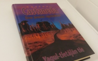 Carlos Castaneda: Don Juanin opetukset - Yaqui-tietåjån tie
