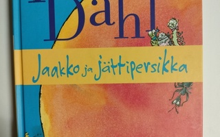 Roald Dahl : Jaakko ja jättipersikka sis. pk