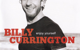 Billy Currington – Enjoy Yourself