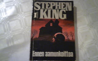 Stephen King: Ennen aamunkoittoa; p. 1991; 1.p