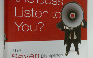 James E. Lukaszewski : Why should the boss listen to you?...