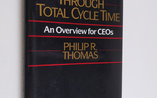 Philip R. Thomas : Competitiveness through total cycle ti...