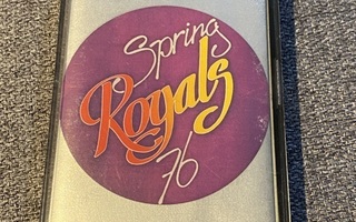 Royals / Spring 76 C-Kasetti