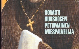 Arto Paasilinna - Rovasti Huuskosen petomainen miespalvelija