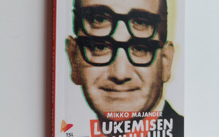 Mikko Majander : Lukemisen hulluus : esseitä aikamme kult...