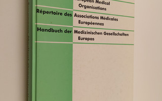 Directory of European medical organisations = Repertoire ...