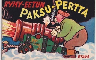 RYMY-EETUN PAKSU-PERTTA (Tanttu/Otava 1p. 1952)