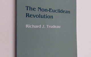 Richard J. Trudeau : The Non-Euclidean Revolution