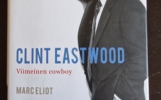 Marc Eliot: Clint Eastwood - Viimeinen Cowboy, 1.p