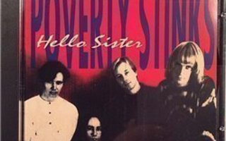 Poverty Stinks - Hello Sister CD