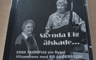 ERNA TAURO & BO ANDERSSON - SKYNDA DIG ÄLSKADE (2001)