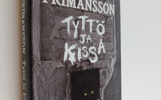 Inger Frimansson : Tyttö ja kissa