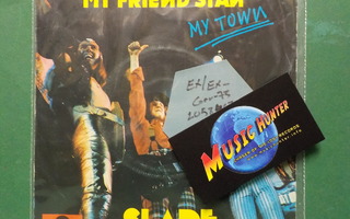 SLADE - MY FRIEND STAN - GERMANY 1973 EX/EX- 7"