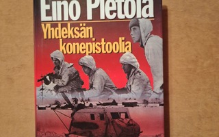 Eino Pietola: Yhdeksän konepistooli 2p