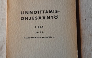 linnoittamisojesääntö 1