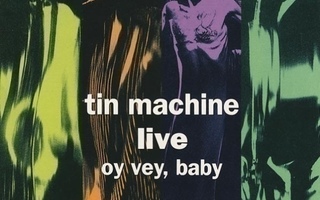 David Bowie Tin Machine CD Live Oy Vey, Baby
