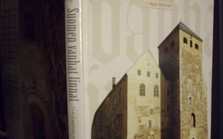 Vesa Mäkinen SUOMEN VANHAT LINNAT (4 p. 2004) Sis.pk:t